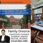 Best Divorce Lawyers in Gautam Buddha Nagar Court Noida – Advocate AK Tiwari