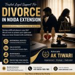 Divorce Lawyers Noida – Matrimonial & Family Law